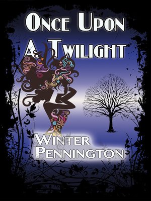 cover image of Once Upon a Twilight